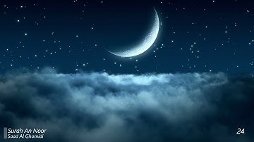Surah An Noor Saad Al Ghamidi 24  سورة النور سعد الغامدي