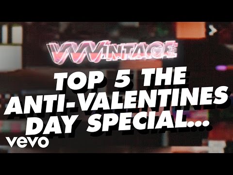 VVVintage - Top  Anti-Valentine&#s Vids! (ft. The Pussycat Dolls, Kelis, Puddle Of Mudd...