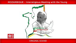 Pope Francis-Maputo-Interreligious Meeting  2019-09-05