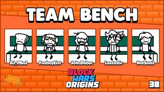 Blockwars Origins 38 Vod [Team Bench]