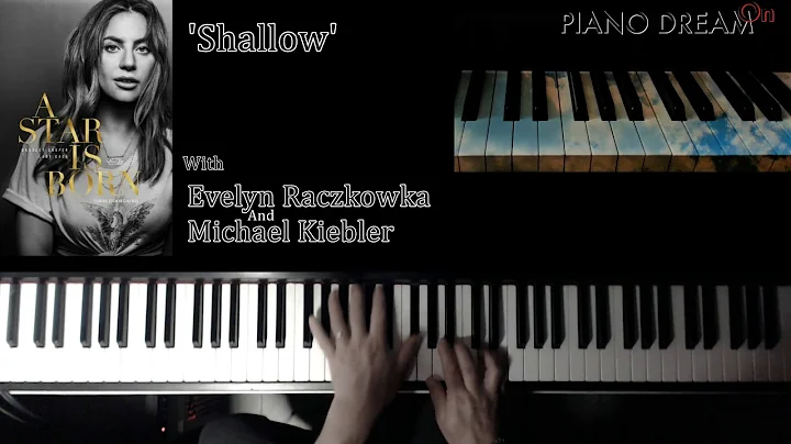 'Shallow' -- With  Evelyn Raczkowka and Michael Ki...