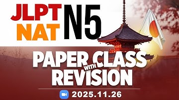 JLPT - NAT N5 Revision Paper Class 2025.11.26