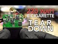 Whats inside a 220W E-Cigarette ?