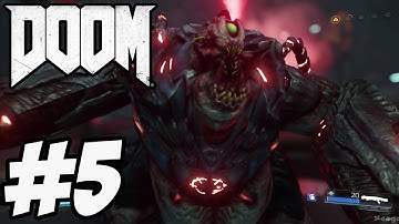 Doom 2016 Gameplay Walkthrough Part 5 -  Doom 4 Campaign [ HD ]