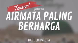 Download lagu Teaser Qasidah Airmata Paling Berharga - Ustz Neezam Albanjari | Mia Channel mp3