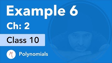 Example 6 - Chapter 2 - Class 10 | Polynomials | NCERT Maths | CBSE (Old Book)