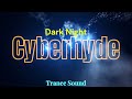 Dark Night - Cyberhyde