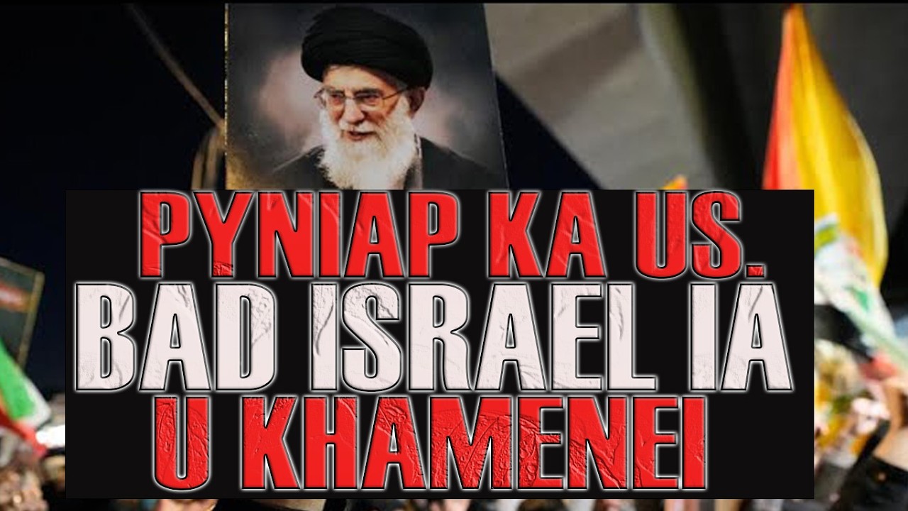 ia u nongsynshar donbor ka iran la pyniap kaei ka ban jia