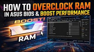 How to Overclock RAM in ASUS BIOS & Boost Performance