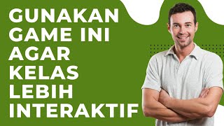 Perlukah Game Edukasi untuk Kelas Lebih Interaktif ? screenshot 2