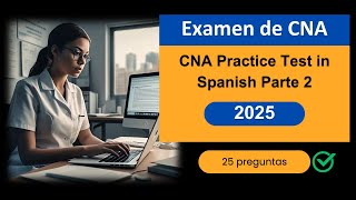 Examen de CNA 2025 Parte 2 | CNA Practice Test in Spanish