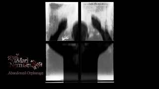 Dark Gothic Horror Mystery Music - Abandoned Orphanage