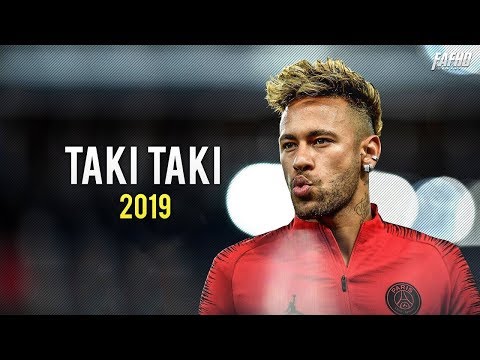 Neymar Jr   Taki Taki   Skills & Goals 2018 2019   HD