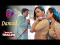 DAMAD JI | Official Trailer | Besharam OTT | Kamalika Chanda New Web Series | Rani Pari