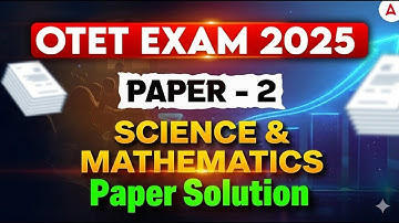OTET 2025 Question Answer Paper 2 | OTET Answer Key 2025 | OTET Science Paper Solution