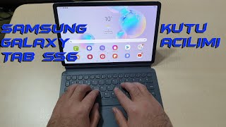 Samsung Galaxy Tab S6 İnceleme - Samsung Galaxy Tab S6 Kutu Açılımı