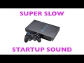 Sony Playstation 2 PS2 [Super Slow Startup Sound] (2 hours 45 minutes)