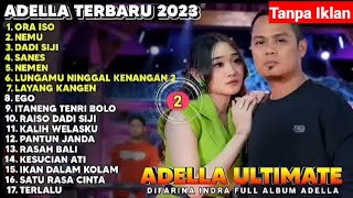 Difarina Indra Duet Terbaru Ft Fendik Om Adella - Ora iso ,Nemu ,Dadi Siji ,Sanes , Nemen.