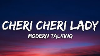 Modern Talking - Cheri Cheri Lady Lyrics