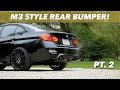 M3 style conversion pt 2  rear bumper  quad exhaust