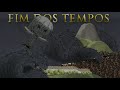 Fim dos Tempos [Música Tema]
