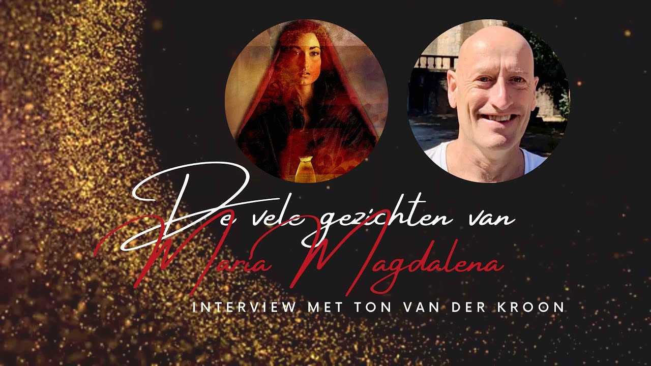 Maria Magdalena Podcast - In gesprek met Ton van der Kroon - YouTube