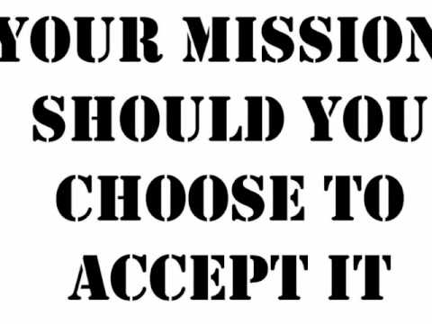 Image result for your mission should you choose to accept it gif