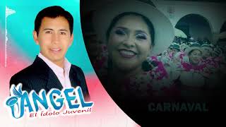 Llorarás - Carnaval 2024 - Angel El Idolo Juvenil