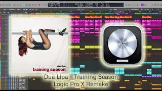 Dua Lipa - Training Season (Instrumental) | Logic Pro X Remake