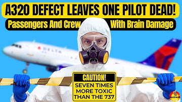 Airbuses DEADLY Secret! The Shocking Truth About Toxic Fume Events on Airbus A320
