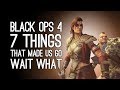 Black Ops 4: 7 Things That Made Us Go Wait What
