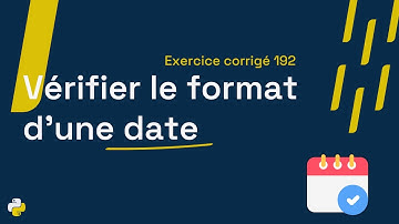 Exercice corrigé 192 : Programme qui vérifie si une chaîne suit le format d’une date (DD-MM-YYYY)