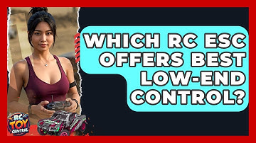 Which RC ESC offers best low-end control? - RC Toy Central