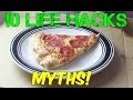 10 Life Hacks Myths!