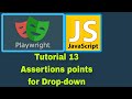 Playwright with JavaScript - 13 : Assertions for dropdowns