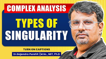 Singularity - Types of Singularity  | Isolated & Non-Isolated Singularity | Complex Analysis