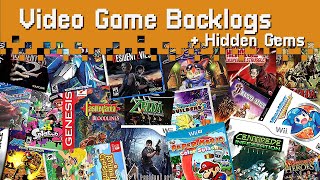 Video Game Backlog + Hidden Gems | 33 GAMES SHOWN!