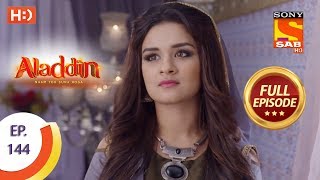 Download Lagu Aladdin - Ep 144 - Full Episode - 5th March, 2019 MP3