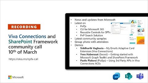 Viva Connections & SharePoint Framework Community call – 10th of March, 2022
