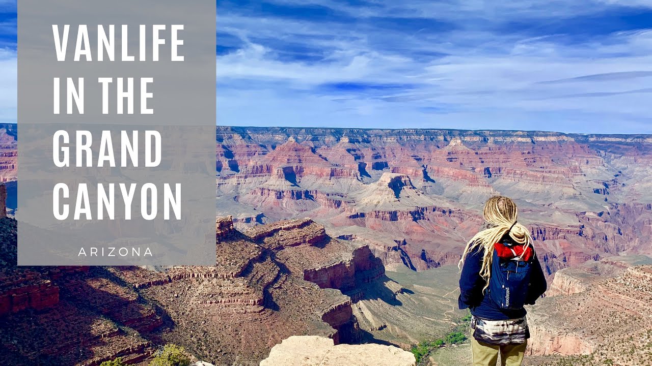 VAN LIFE IN THE GRAND CANYON | 4 day hiking & camping vlog - YouTube