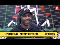 The Joe Budden Podcast Episode 494 | Pretty Privilege