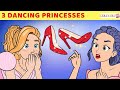 3 Dancing Princesses + Red Shoes | Hindi Stories | Hindi Kahani | बच्चों की नयी हिंदी कहानियाँ