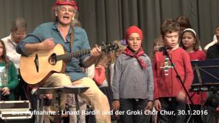 Linard Bardill und Groki Chor Chur - Schelleursli Lied
