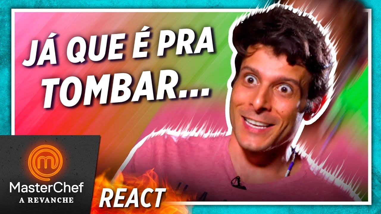 MASTERCHEF BRASIL REACT: TOMBEI! | MasterChef Brasil