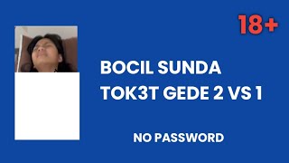 Bocil Sunda Tok3T Gede 2 Vs 1 Intro Viral Versi 21
