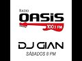 DJ GIAN   RADIO OASIS Rock and Pop MIX Sessions 44 Rock and Pop Español   Ingles 80s & 90s