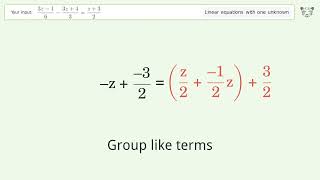 Solve (3z-1)/6-(3z+4)/3=(z+3)/2: Linear Equation Video Solution | Tiger Algebra