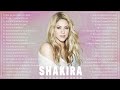 S H A K I R A GREATEST HITS FULL ALBUM  BEST SONGS OF S H A K I R A PLAYLIST 2022