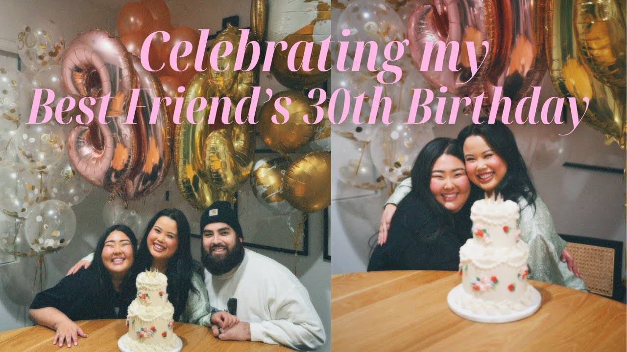 SURPRISING MY BESTIE FOR HER 30th BIRTHDAY *she cried* | Goodbye 20s