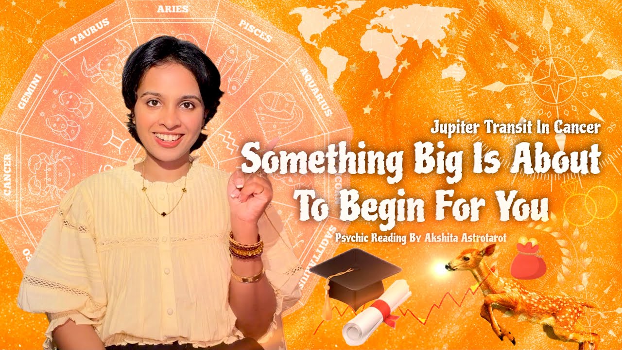 Based On Your DOB: Something HUGE Is About To Begin For You NOW✨️🎓✈️🌏📈💰❤️🦋✨️Jupiter Transit In ♋️